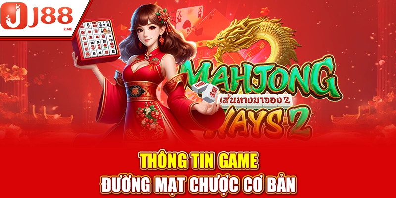 Thông tin game Đường Mạt Chược cơ bản