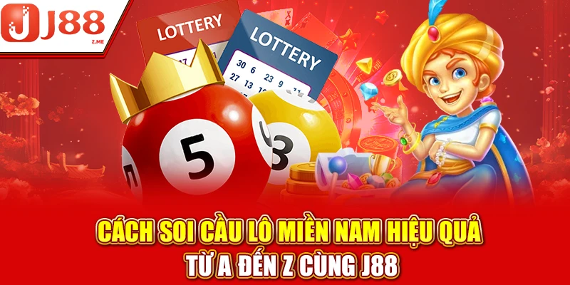 Cách Soi Cầu Lô Miền Nam Hiệu Quả Từ A Đến Z Cùng J88