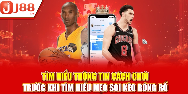 Khái quát chung trước khi tìm hiểu mẹo soi kèo bóng rổ